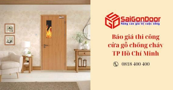 Báo giá thi công cửa gỗ chống cháy TP Hồ Chí Minh