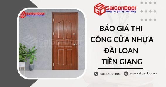 Báo giá thi công cửa nhựa Đài Loan Tiền Giang