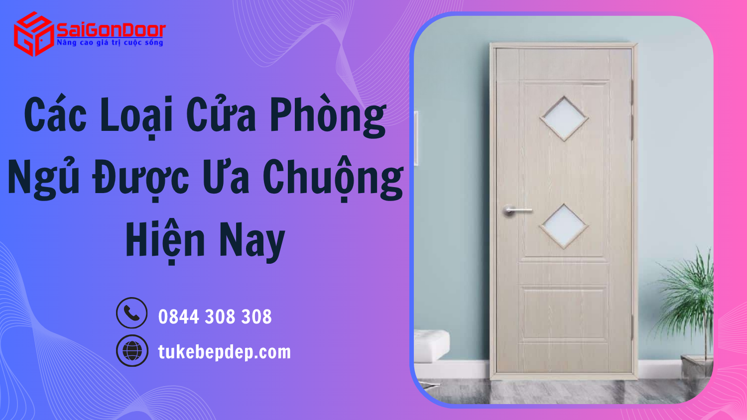 Các Loại Cửa Phòng Ngủ Được Ưu Chuộng 2025
