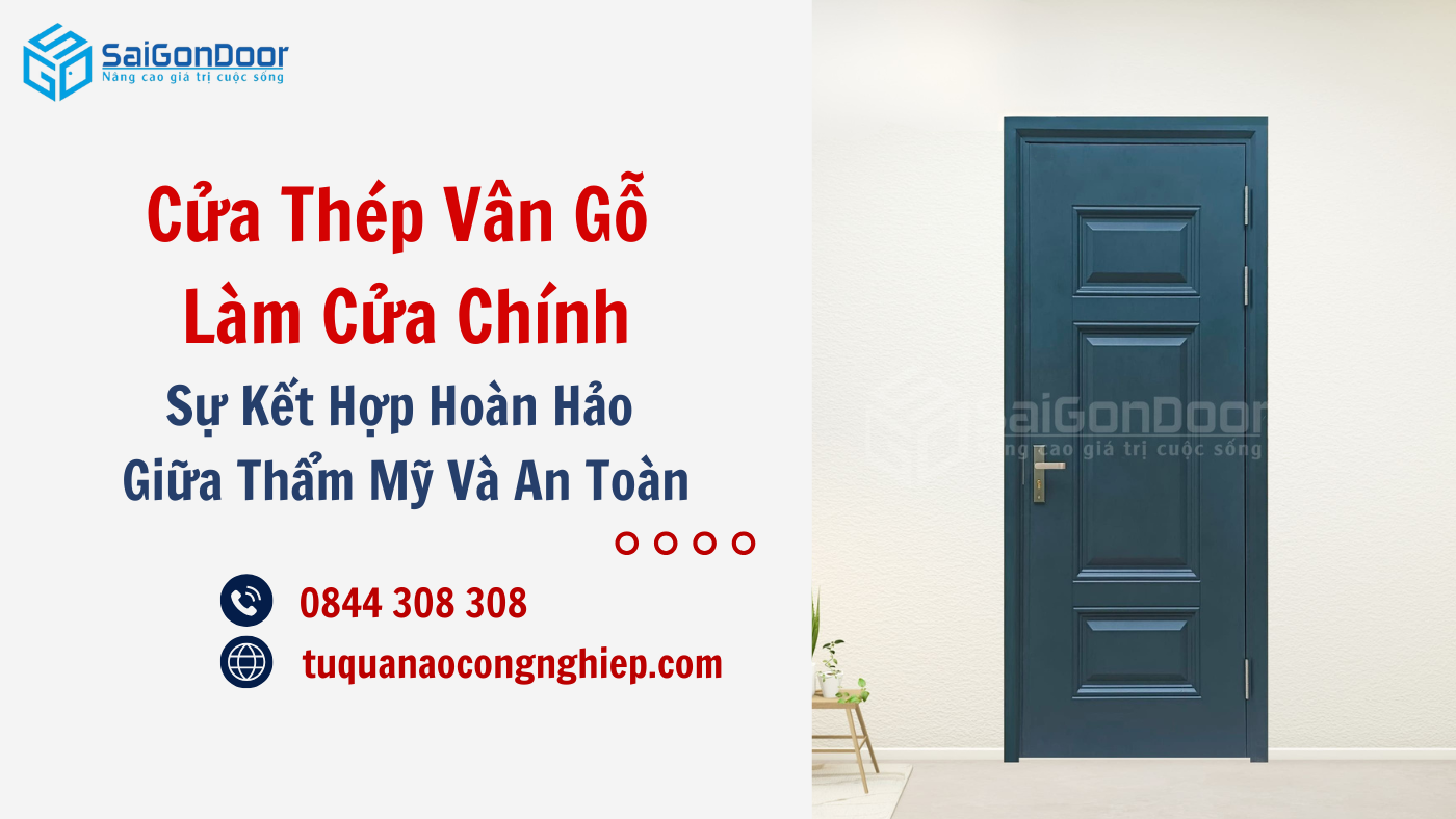 Cửa Thép Vân Gỗ Làm Cửa Chính – Sự Kết Hợp Hoàn Hảo Giữa An Toàn Và Thẩm Mỹ