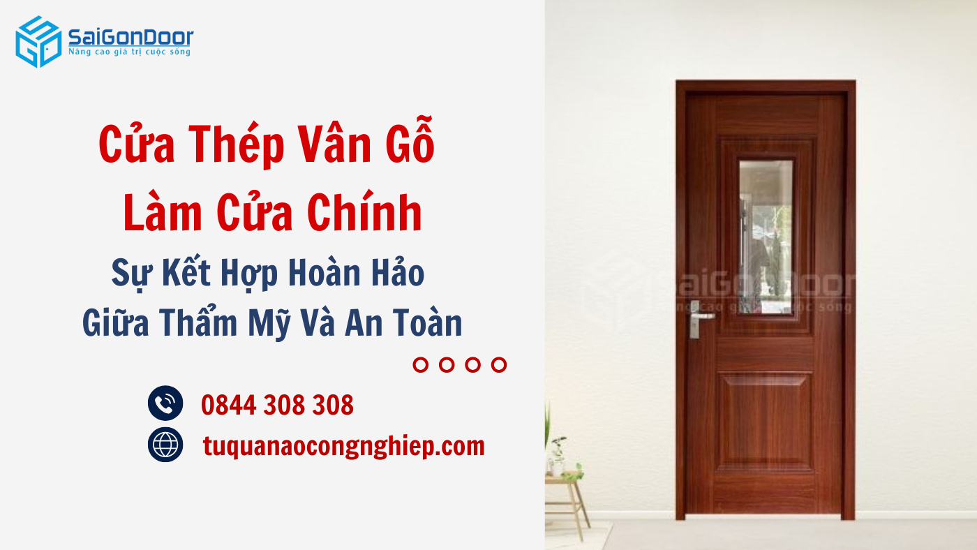 Cửa Thép Vân Gỗ Làm Cửa Chính – Sự Kết Hợp Hoàn Hảo Giữa An Toàn Và Thẩm Mỹ