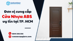 Đơn vị cung cấp cửa nhựa ABS Hàn Quốc uy tín tại TP. HCM