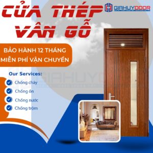 CỬA THÉP VÂN GỖ GIAHUYDOOR – LỰA CHỌN HOÀN HẢO CHO NGÔI NHÀ HIỆN ĐẠI