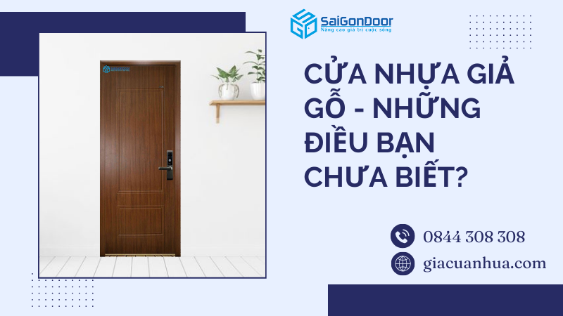 Cửa nhựa giả gỗ - Những điều bạn chưa biết?