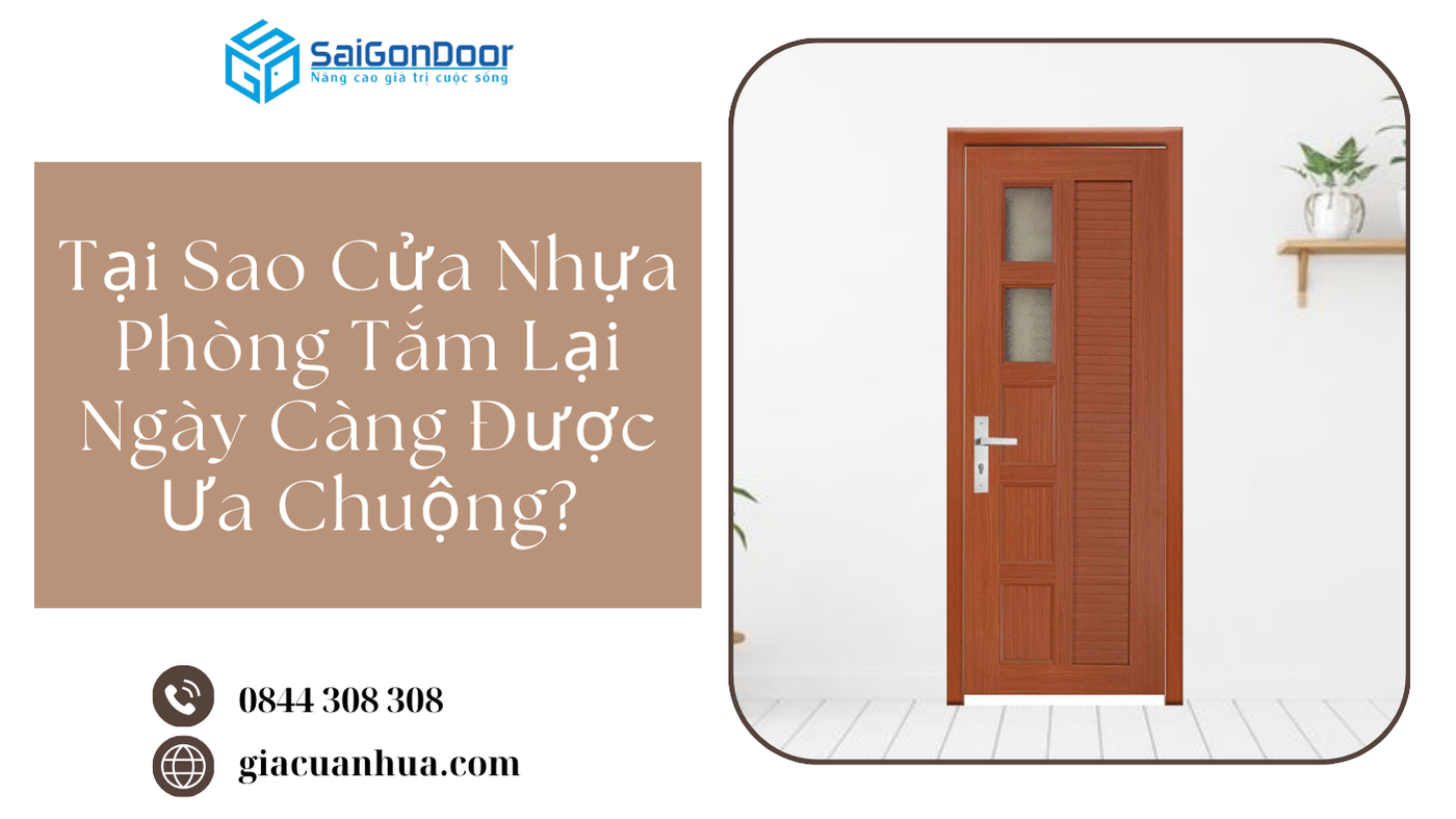 Tại Sao Cửa Nhựa Phòng Tắm Lại Ngày Càng Được Ưa Chuộng?