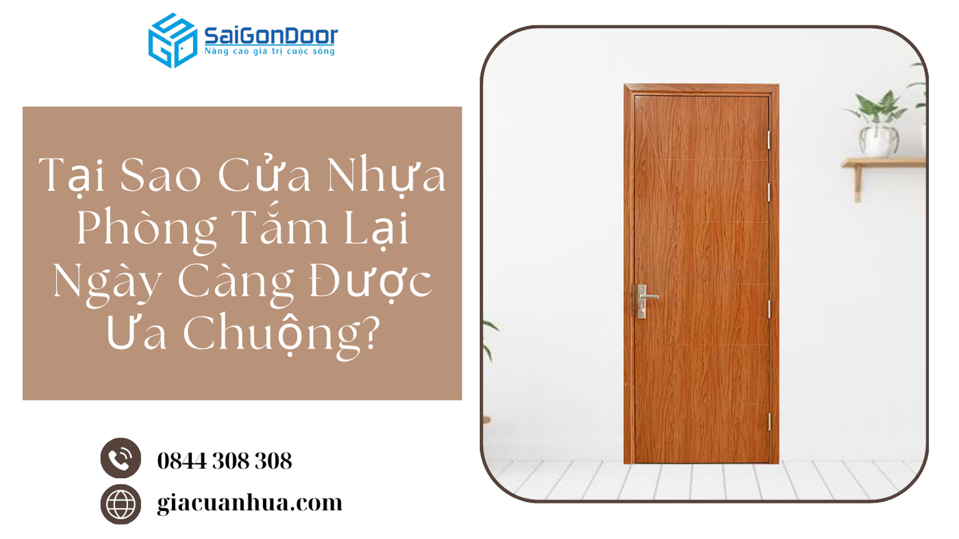 Tại Sao Cửa Nhựa Phòng Tắm Lại Ngày Càng Được Ưa Chuộng?