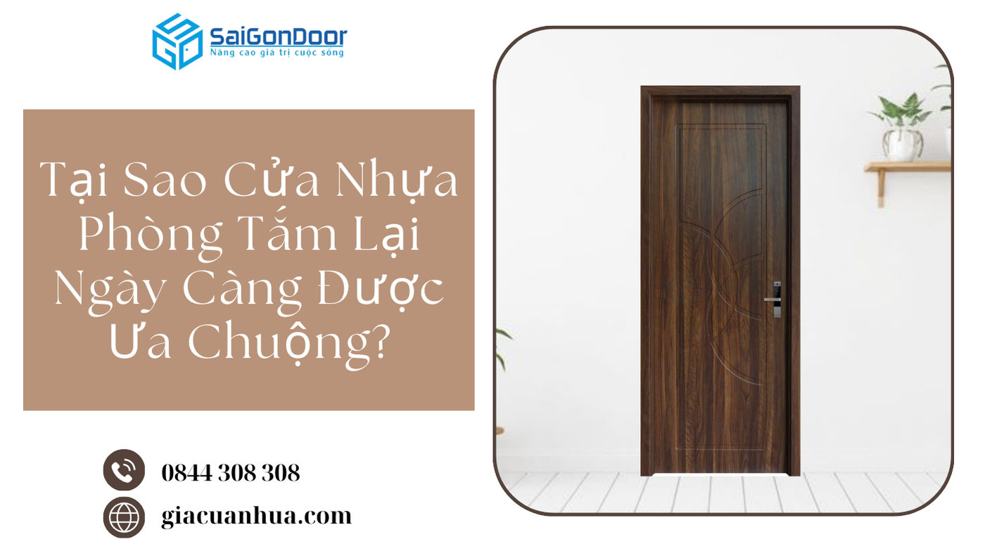 Tại Sao Cửa Nhựa Phòng Tắm Lại Ngày Càng Được Ưa Chuộng?