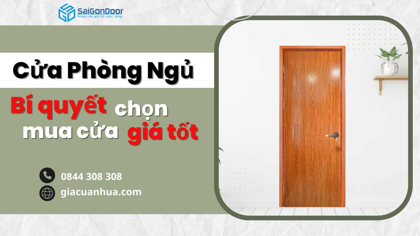 Bỏ Túi Bí Quyết Chọn Mua Cửa Phòng Ngủ Bền Đẹp
