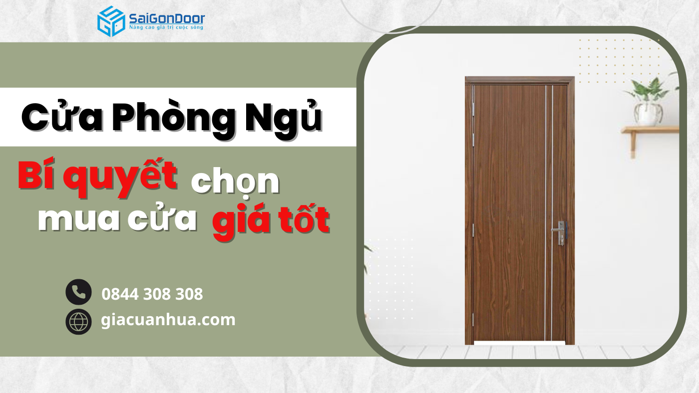 Bỏ Túi Bí Quyết Chọn Mua Cửa Phòng Ngủ Bền Đẹp