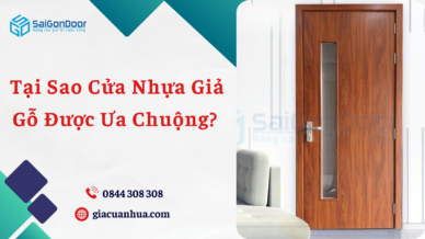 Tại Sao Cửa Nhựa Giả Gỗ Được Ưa Chuộng?