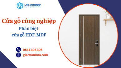 Cửa gỗ công nghiệp là gì? Phân biệt HDF, MDF