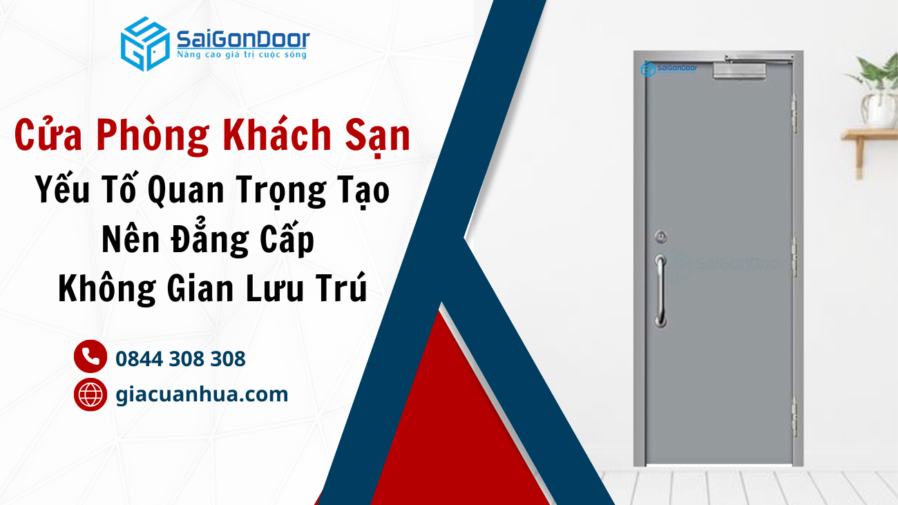 Cửa Phòng Khách Sạn – Yếu Tố Quan Trọng Tạo Nên Đẳng Cấp Không Gian Lưu Trú