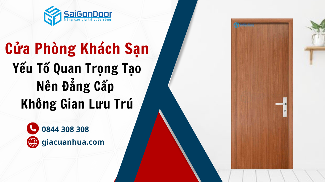 Cửa Phòng Khách Sạn – Yếu Tố Quan Trọng Tạo Nên Đẳng Cấp Không Gian Lưu Trú