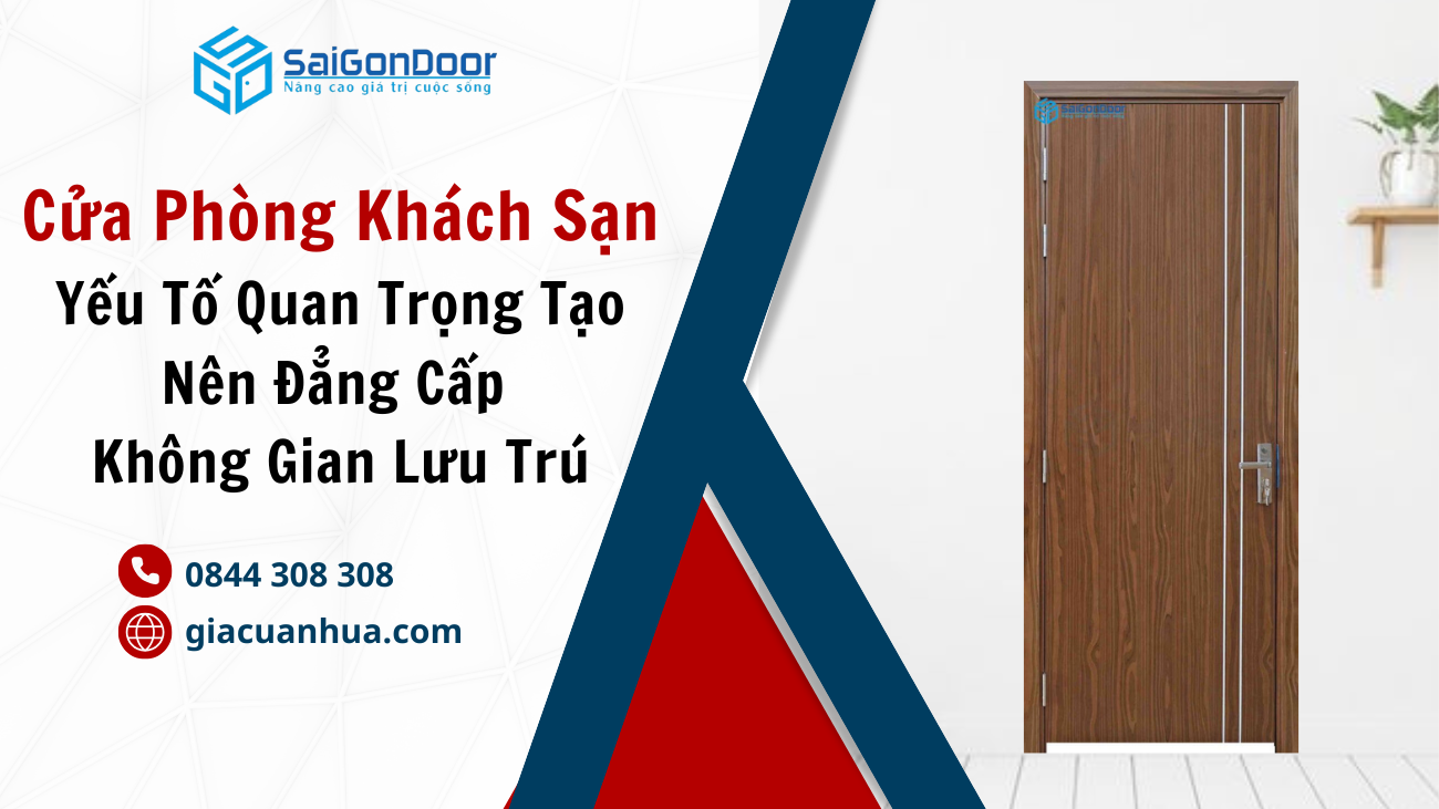 Cửa Phòng Khách Sạn – Yếu Tố Quan Trọng Tạo Nên Đẳng Cấp Không Gian Lưu Trú