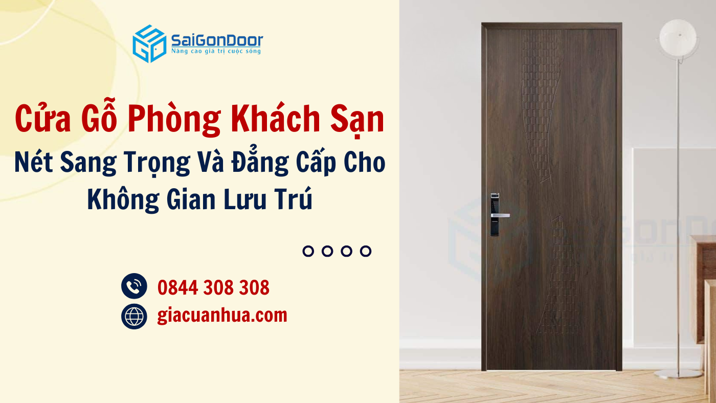 Cửa Gỗ Phòng Khách Sạn – Nét Sang Trọng Và Đẳng Cấp Cho Không Gian Lưu Trú