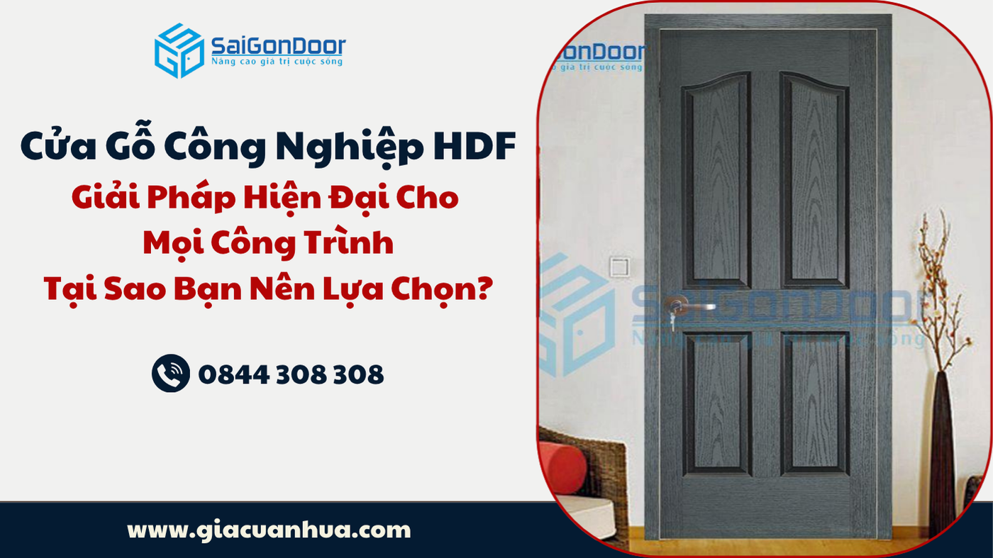 Cửa Gỗ Công Nghiệp HDF: Giải Pháp Hiện Đại Cho Mọi Công Trình – Tại Sao Bạn Nên Lựa Chọn?