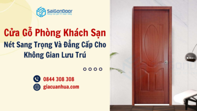 Cửa Gỗ Phòng Khách Sạn – Nét Sang Trọng Và Đẳng Cấp Cho Không Gian Lưu Trú
