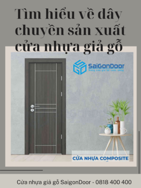 Tìm hiểu về dây chuyền sản xuất cửa nhựa giả gỗ