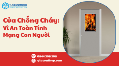 Cửa Chống Cháy: Vì An Toàn Tính Mạng Con Người