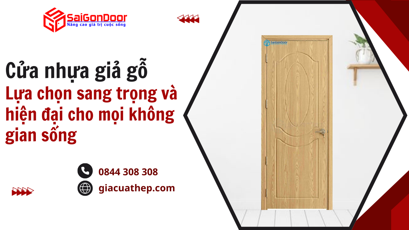 Cửa nhựa giả gỗ – Lựa chọn sang trọng và hiện đại cho mọi không gian sống