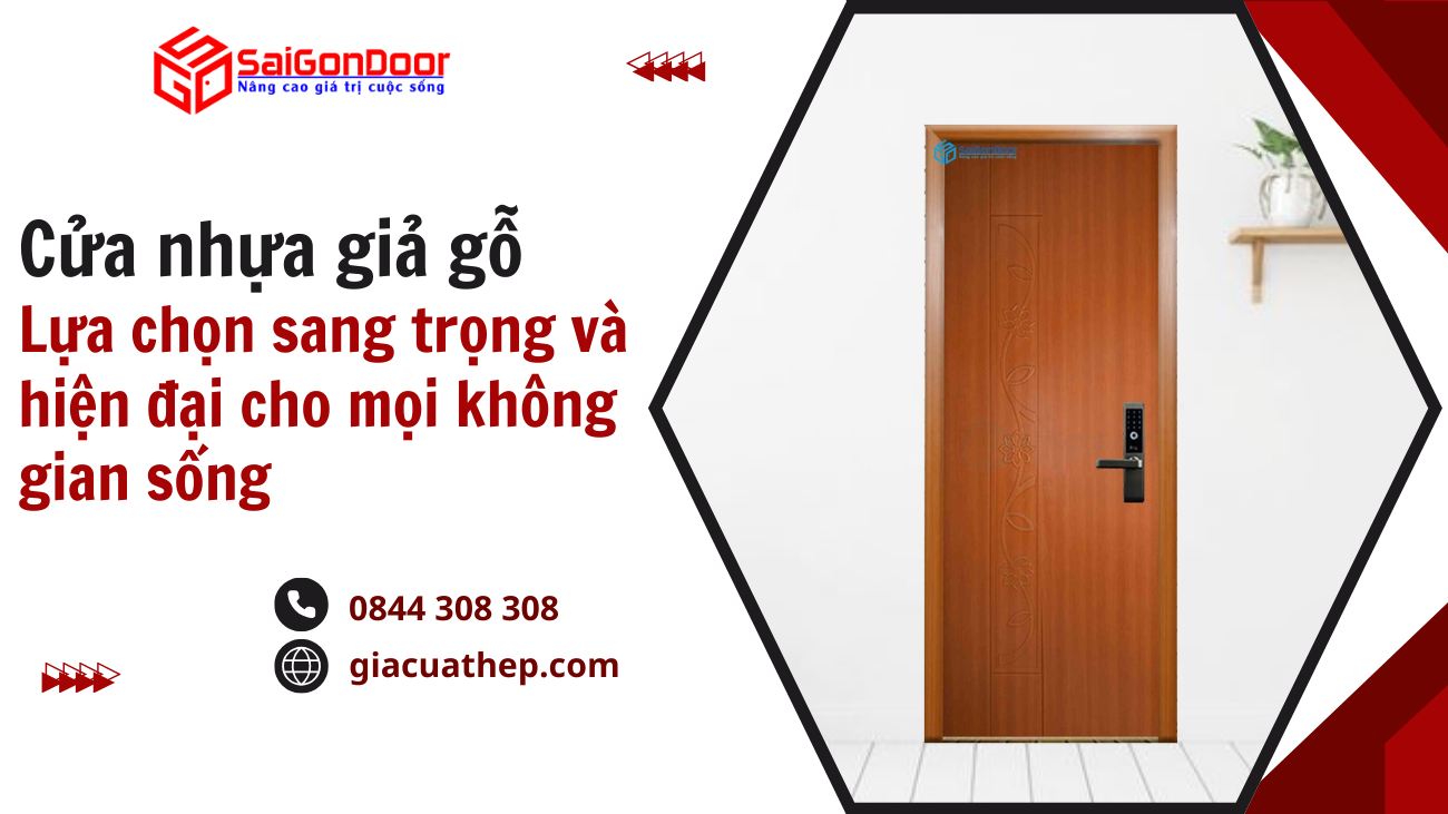 Cửa nhựa giả gỗ – Lựa chọn sang trọng và hiện đại cho mọi không gian sống