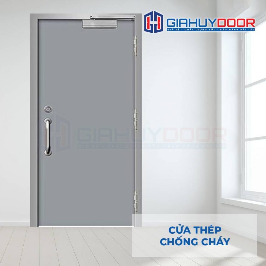 ƯU ĐIỂM CỬA THÉP CHỐNG CHÁY TẠI VIỆT NAM
