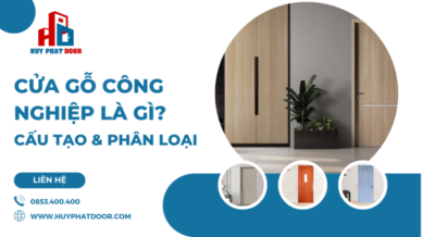 Cửa gỗ công nghiệp là gì? Tìm hiểu cấu tạo và phân loại chi tiết