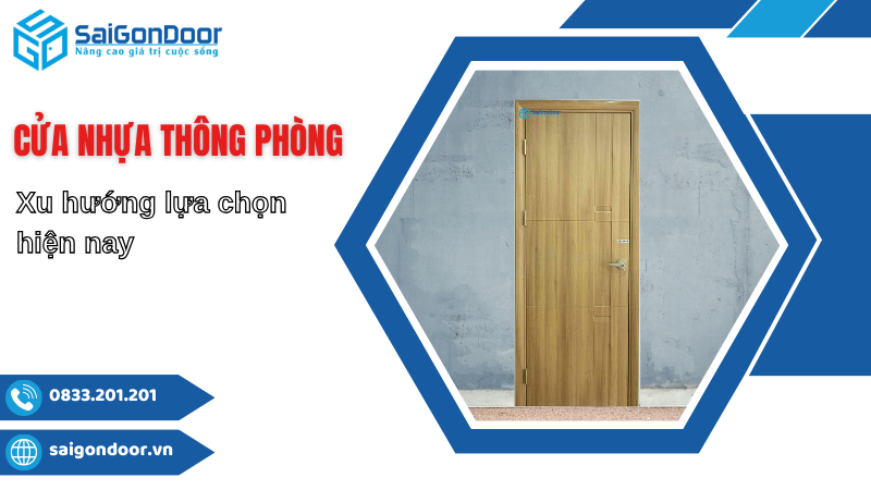 Cửa nhựa thông phòng - Xu hướng lựa chọn hiện nay (2)