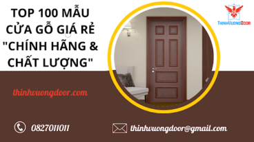 TOP 100 Mẫu cửa gỗ giá rẻ "Chính Hãng & Chất Lượng"