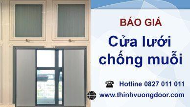 Báo Giá Các Loại Cửa Lưới Chống Muỗi Thịnh Hành Hiện Nay