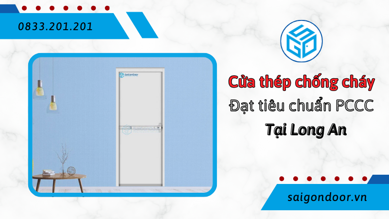 Cửa thép chống cháy đầy đủ kiểm định PCCC tại Long An (2)