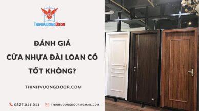 Cửa Nhựa Đài Loan Có Tốt Không?