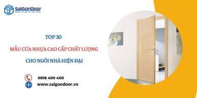 Top 30 Các Mẫu Cửa Nhựa Cao Cấp Chất Lượng Cho Ngôi Nhà Hiện Đại
