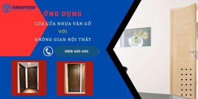 Ứng Dụng Của Cửa Nhựa Vân Gỗ Với Không Gian Nội Thất