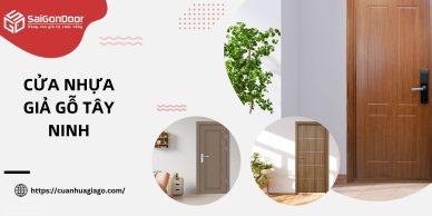 cửa nhựa giả gỗ Tây Ninh