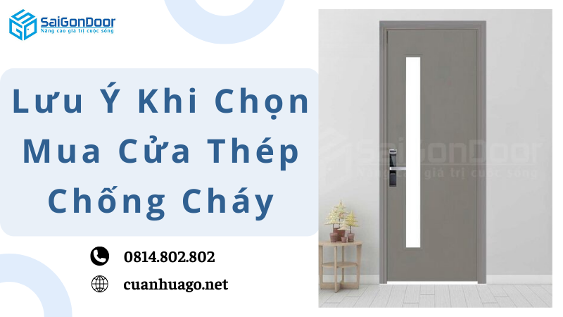 Lưu Ý Khi Chọn Mua Cửa Thép Chống Cháy