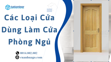 Các Loại Cửa Dùng Làm Cửa Phòng Ngủ