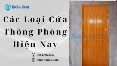 Các Loại Cửa Thông Phòng Hiện Nay