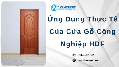 Ứng Dụng Thực Tế Của Cửa Gỗ Công Nghiệp HDF