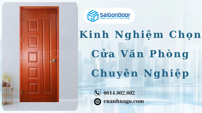 Kinh Nghiệm Chọn Cửa Văn Phòng Chuyên Nghiệp