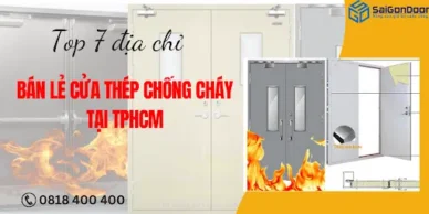 TOP 10 Mẫu cửa thép chống cháy chung cư không thể bỏ qua
