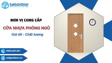 SaiGonDoor - Đơn vị cung cấp cửa nhựa phòng ngủ giá tốt, chất lượng