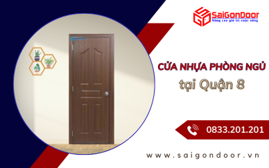 Cung cấp cửa nhựa phòng ngủ giá rẻ tại Quận 8