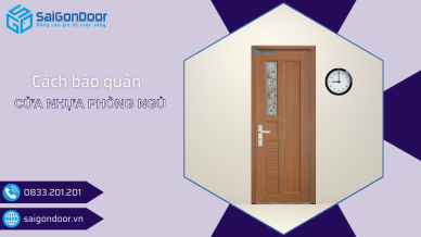 Cách bảo quản cửa nhựa phòng ngủ để có độ bền cao nhất (3)