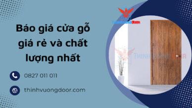 Báo giá cửa gỗ giá rẻ và chất lượng nhất