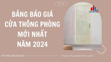 Bảng báo giá cửa thông phòng mới nhất năm 2024