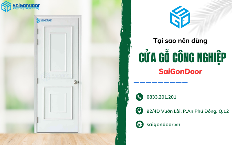Tại sao nên lựa chọn cửa gỗ công nghiệp tại SaiGonDoor (5)