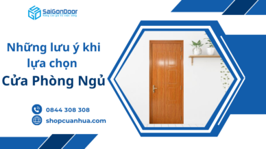 Những lưu ý khi lựa chọn cửa phòng ngủ?