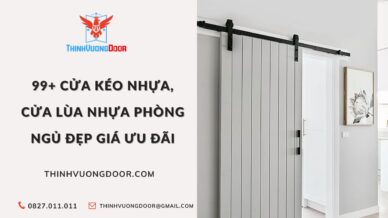 99+ Cửa Kéo Nhựa, Cửa Lùa Nhựa Phòng Ngủ Đẹp Giá Ưu Đãi