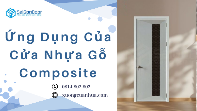 Ứng dụng của cửa nhựa gỗ Composite